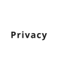 Privacy